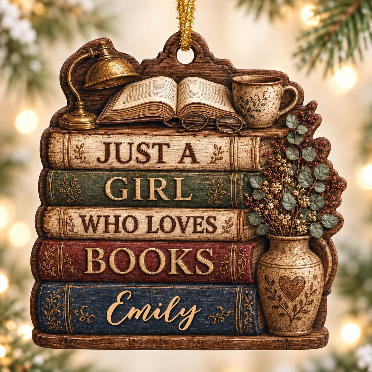 Bookshelf-shaped wood ornament with lamp, open book, teacup, vase, and Just a Girl Who Loves Books text.
