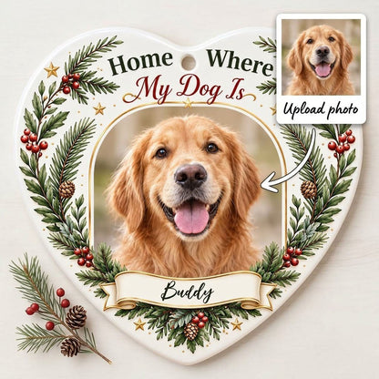 Heart ceramic ornament with gold arched dog photo frame, pine greenery, holly berries, and 'Home Where My Dog Is'.