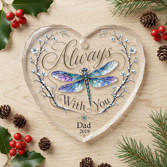 Personalized Dragonfly Memorial Always With You Heart Glass Ornament