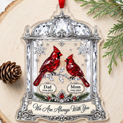 Ornate silver lantern acrylic ornament with two red cardinals and We Are Always With You message, plus spaces for names 