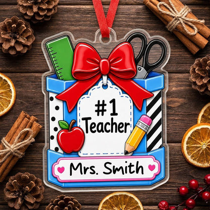 Personalized #1 Teacher Pencil Holder Acrylic Ornament, Custom School Appreciation Keepsake