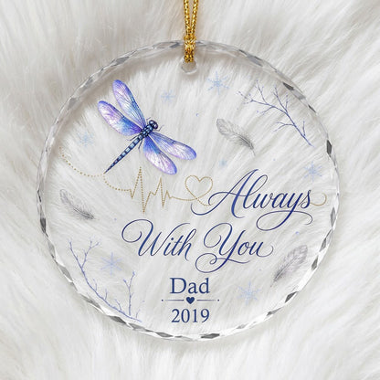Personalized Dragonfly Memorial Always With You Heartbeat Round Glass Ornament