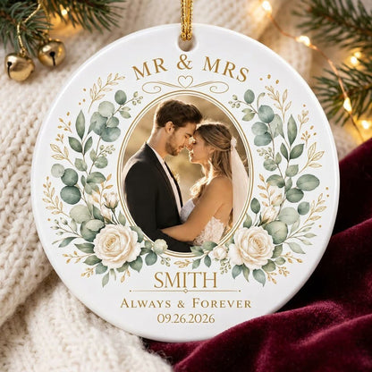 Round ceramic ornament with eucalyptus and white rose wreath, gold accents, MR MRS ALWAYS & FOREVER, photo, surname, and