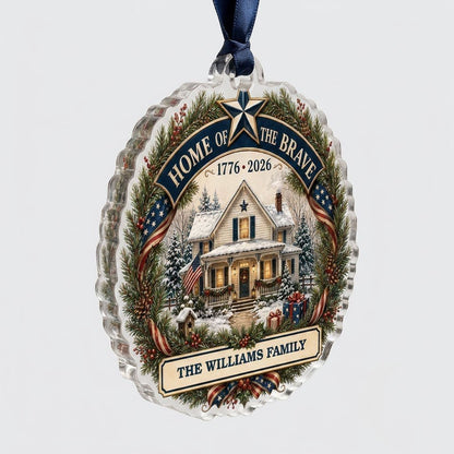 Personalized America 250th Home of the Brave Acrylic Ornament, Custom Patriotic Holiday Keepsake