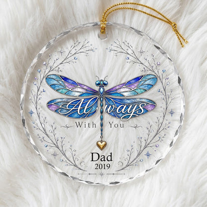 Personalized Dragonfly Memorial Always With You Heart Charm Round Glass Ornament