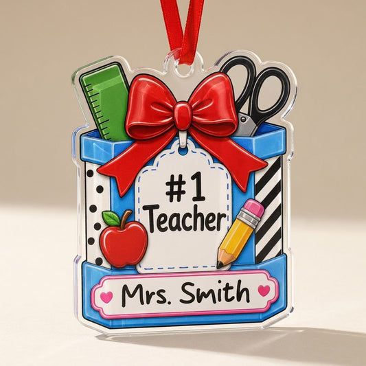 Personalized #1 Teacher Pencil Holder Acrylic Ornament, Custom School Appreciation Keepsake