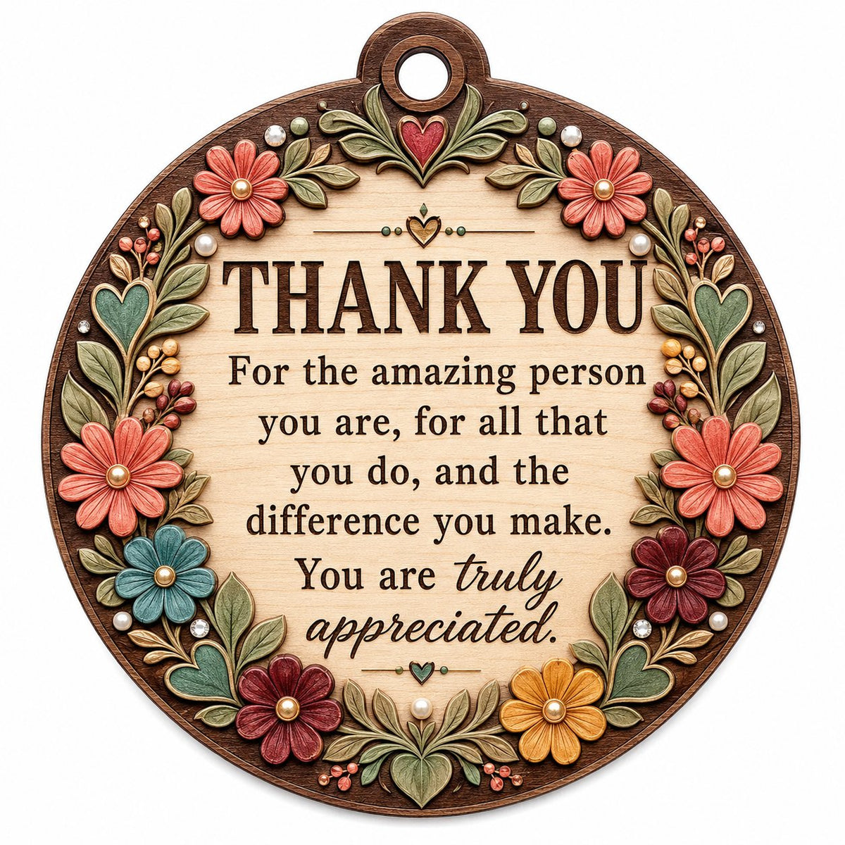 Round wood ornament with carved-look floral border and THANK YOU appreciation message in the center.