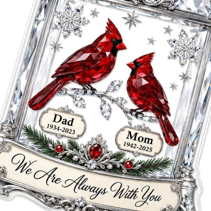 Ornate silver lantern acrylic ornament with two red cardinals and We Are Always With You message, plus spaces for names 