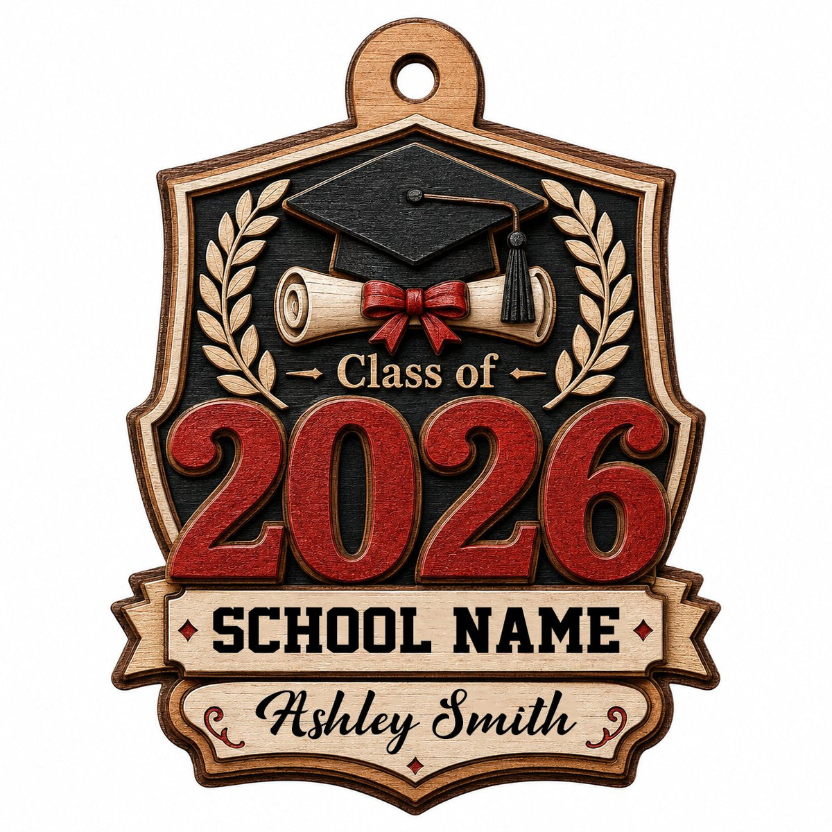 Shield-shaped wood ornament with Class of 2026, cap, diploma, laurel branches, and a personalized name and school