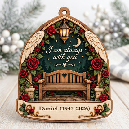 Arch-shaped wood ornament with bench, red roses, angel wings, lantern, and "I am always with you" quote.