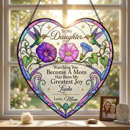 Heart-shaped stained-glass suncatcher with two hummingbirds, morning glory flowers, and 'To My Daughter' text.
