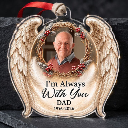 Angel wings ornament with twig wreath, red berries, custom photo, and the quote "I'm Always With You".