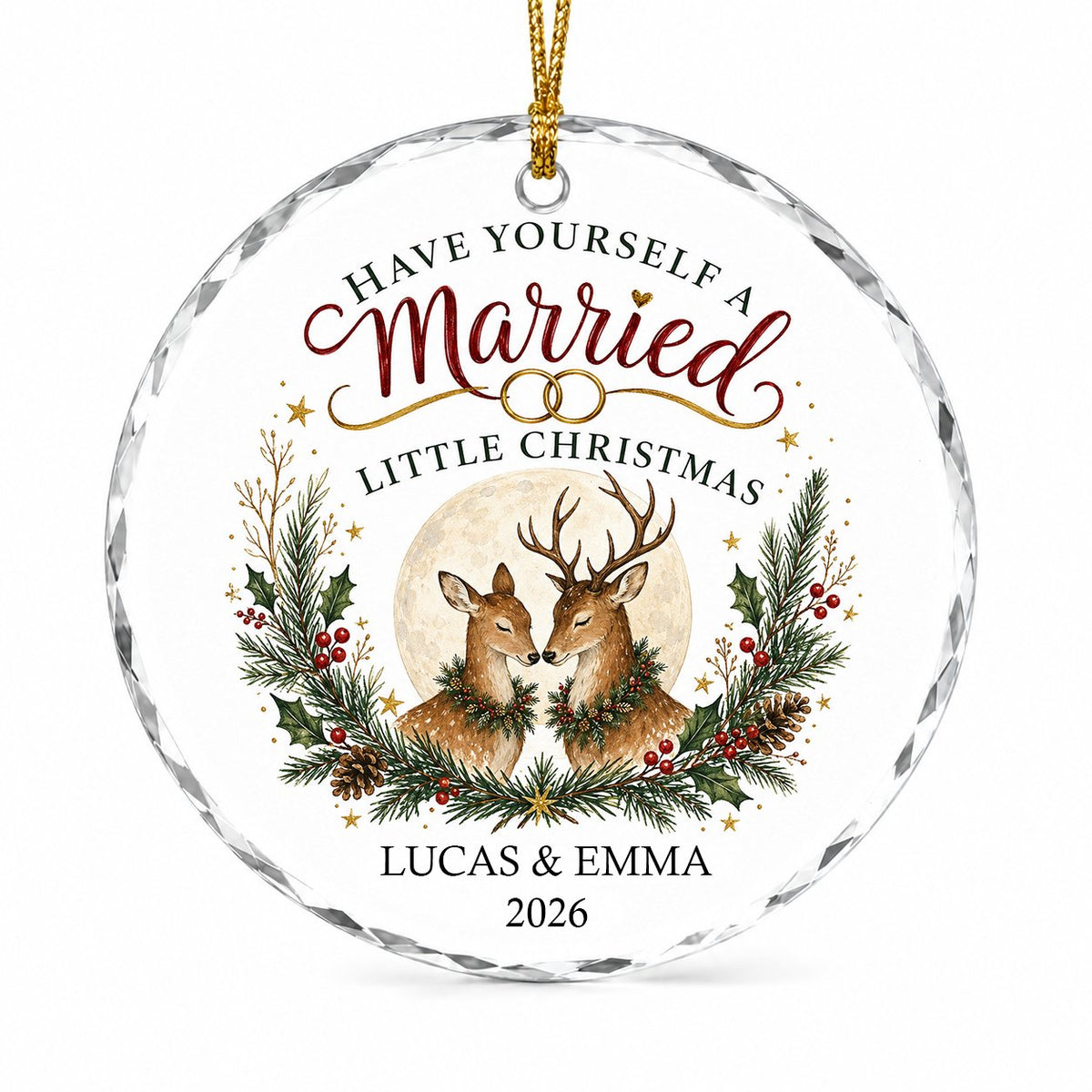 Personalized Have Yourself A Married Little Christmas Deer Round Glass Ornament