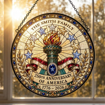 Round stained-glass suncatcher with Statue of Liberty torch, stars, ribbon, laurel, and 250th Anniversary text.