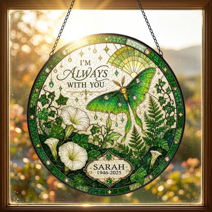 Personalized Luna Moth Memorial I'm Always With You Botanical Stained Glass Round Suncatcher