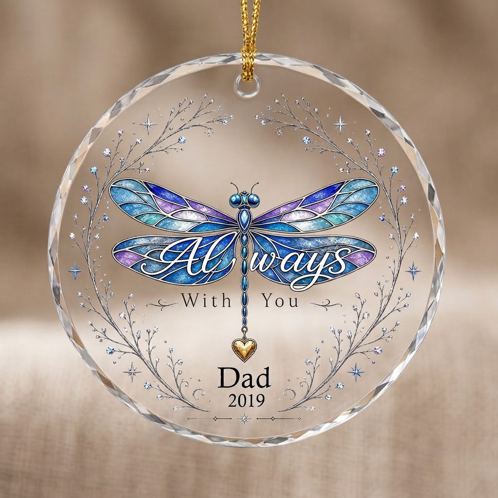 Personalized Dragonfly Memorial Always With You Heart Charm Round Glass Ornament