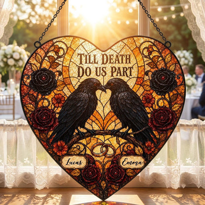 Personalized Gothic Raven Couple Till Death Do Us Part Heart Stained Glass Suncatcher