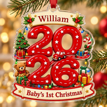 Custom-cut acrylic ornament with 'Baby's 1st Christmas', road-style 2026, holly banners, teddy bear and toy car.