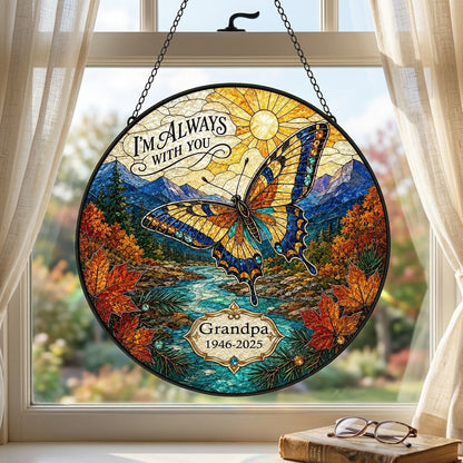 Personalized Butterfly Mountain Landscape Memorial I'm Always With You Stained Glass Round Suncatcher