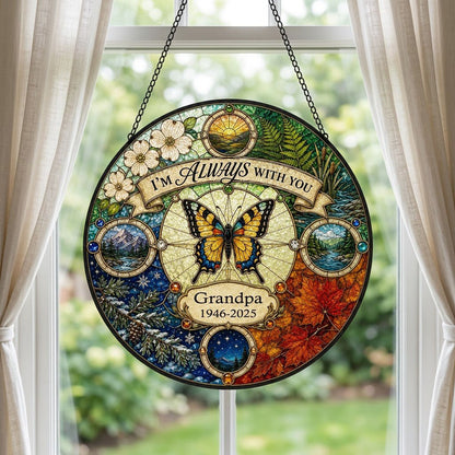 Personalized Butterfly Four Seasons Memorial I'm Always With You Stained Glass Round Suncatcher