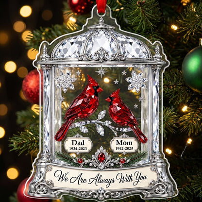 Ornate silver lantern acrylic ornament with two red cardinals and We Are Always With You message, plus spaces for names 