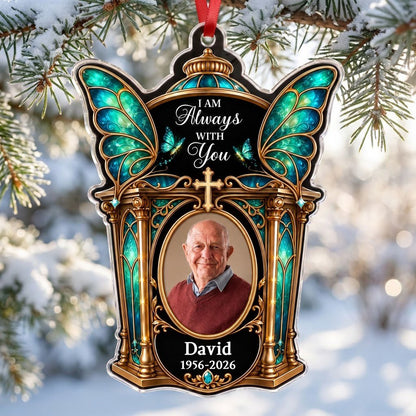 Clear acrylic ornament with winged shrine, teal butterfly wings, cross, oval photo, and 'I AM Always WITH You'.