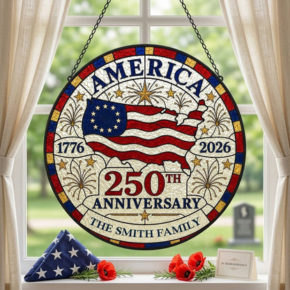 Round stained-glass look suncatcher with US map flag, 1776–2026, 250TH ANNIVERSARY, and a personalized family name banne