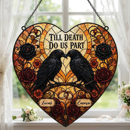 Personalized Gothic Raven Couple Till Death Do Us Part Heart Stained Glass Suncatcher