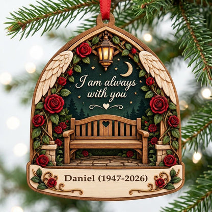 Arch-shaped wood ornament with bench, red roses, angel wings, lantern, and "I am always with you" quote.