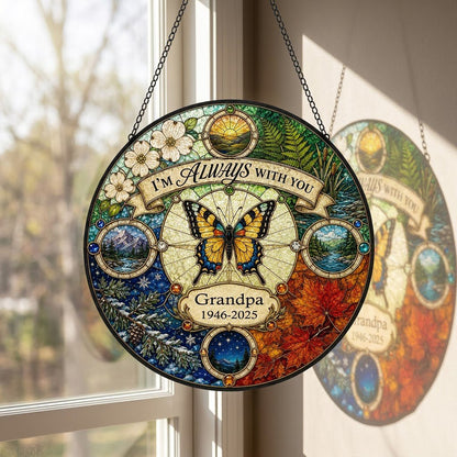 Personalized Butterfly Four Seasons Memorial I'm Always With You Stained Glass Round Suncatcher