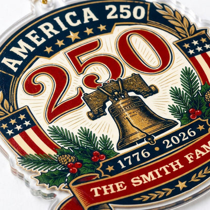 Personalized America 250 Liberty Bell Acrylic Ornament, Custom Patriotic Holiday Keepsake