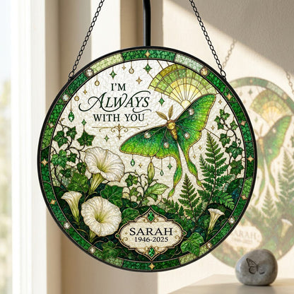 Personalized Luna Moth Memorial I'm Always With You Botanical Stained Glass Round Suncatcher