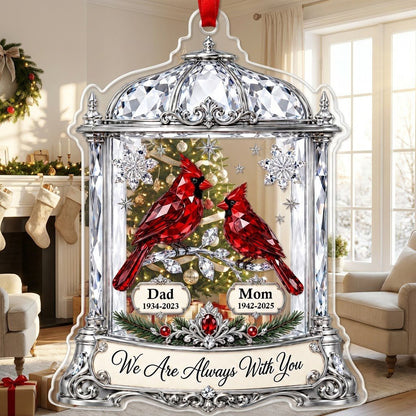 Ornate silver lantern acrylic ornament with two red cardinals and We Are Always With You message, plus spaces for names 