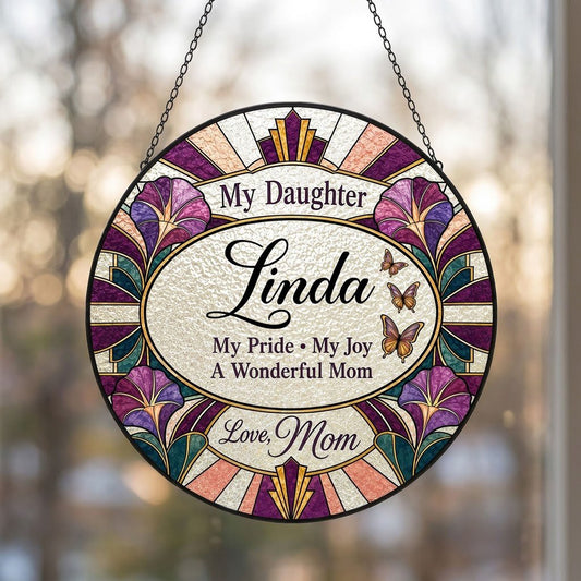 Round stained-glass style suncatcher with purple flowers, butterflies, and 'My Daughter' text.