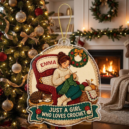 Personalized Just A Girl Who Loves Crochet Acrylic Ornament