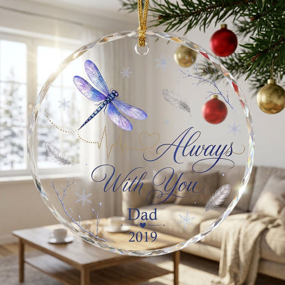 Personalized Dragonfly Memorial Always With You Heartbeat Round Glass Ornament