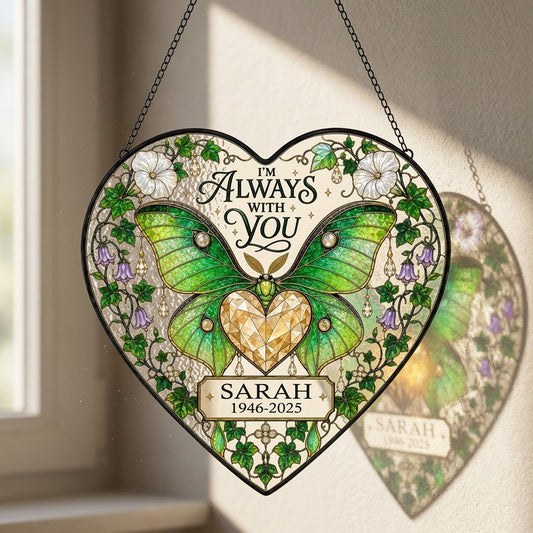 Personalized Luna Moth Memorial I'm Always With You Heart Stained Glass Suncatcher
