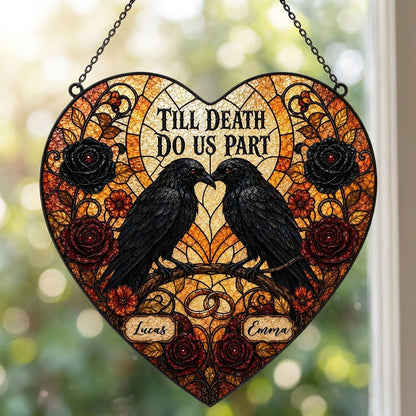 Personalized Gothic Raven Couple Till Death Do Us Part Heart Stained Glass Suncatcher