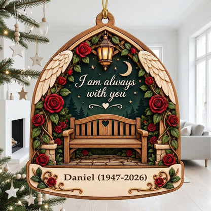 Arch-shaped wood ornament with bench, red roses, angel wings, lantern, and "I am always with you" quote.