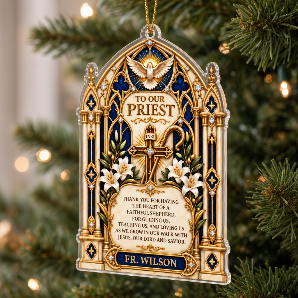 Custom-cut acrylic ornament with stained glass arch, cross with INRI, dove, lilies, and 'To Our Priest' text.
