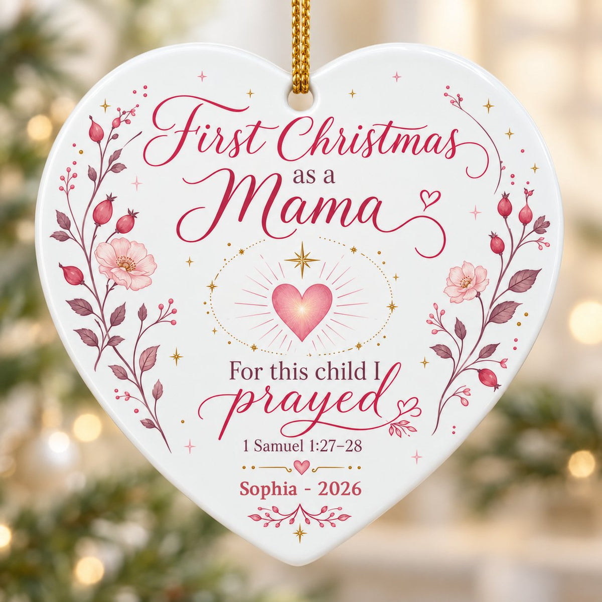Heart ceramic ornament with pink florals, radiant pink heart, gold star, and First Christmas as a Mama text with name an