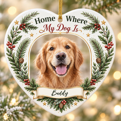 Heart ceramic ornament with gold arched dog photo frame, pine greenery, holly berries, and 'Home Where My Dog Is'.