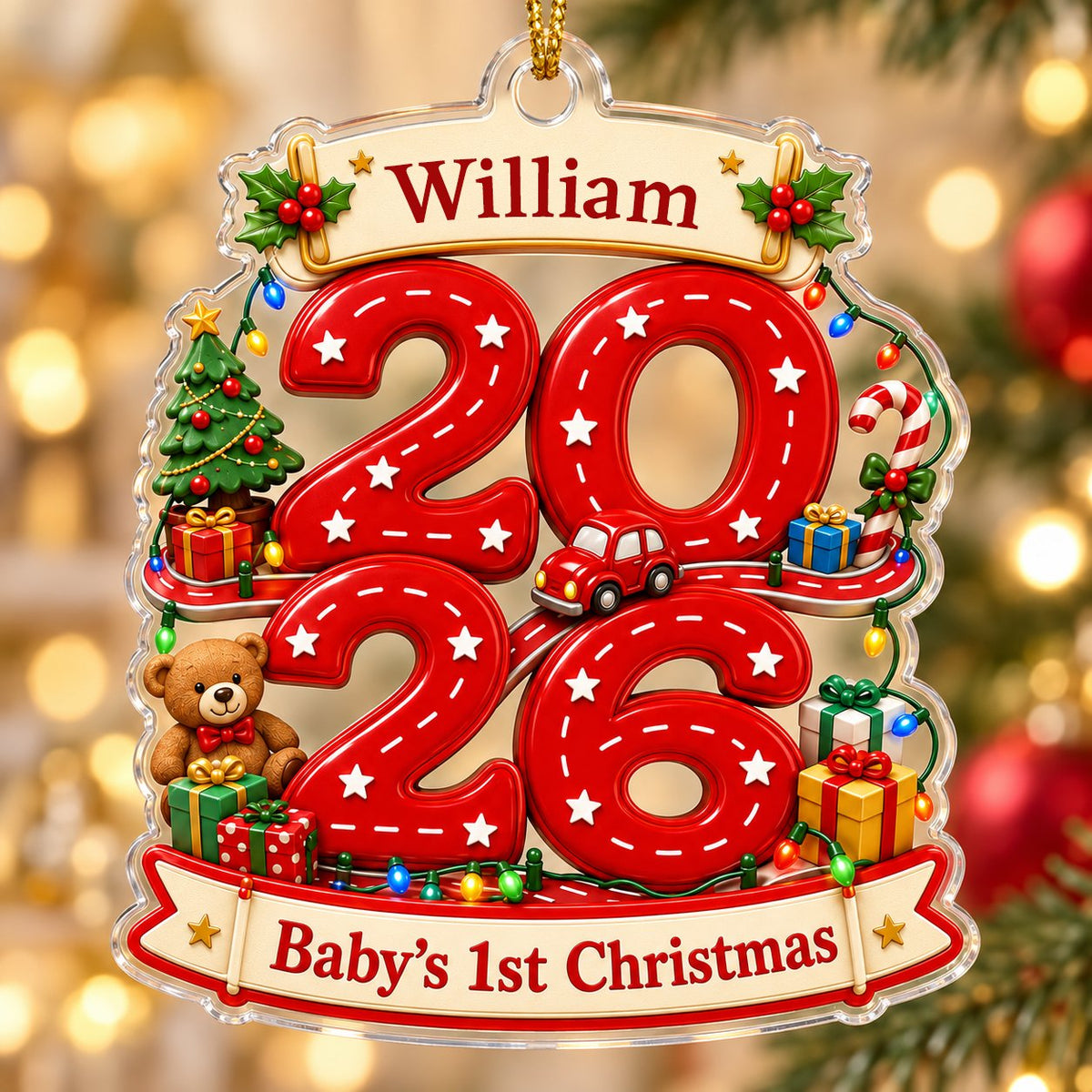 Custom-cut acrylic ornament with 'Baby's 1st Christmas', road-style 2026, holly banners, teddy bear and toy car.