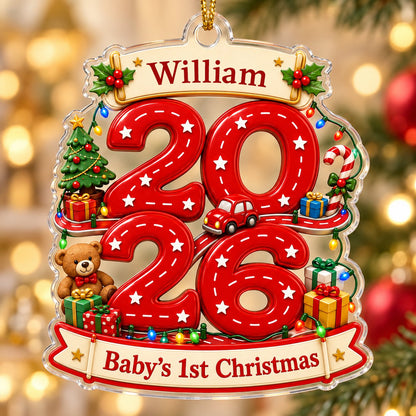Custom-cut acrylic ornament with 'Baby's 1st Christmas', road-style 2026, holly banners, teddy bear and toy car.