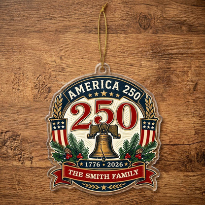 Personalized America 250 Liberty Bell Acrylic Ornament, Custom Patriotic Holiday Keepsake