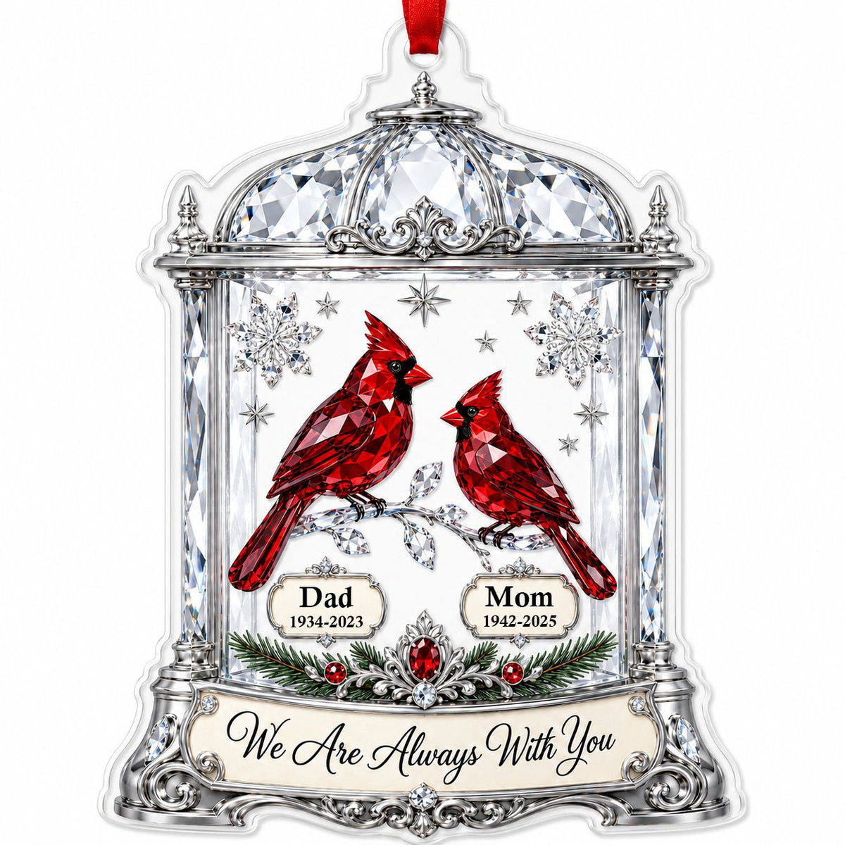 Ornate silver lantern acrylic ornament with two red cardinals and We Are Always With You message, plus spaces for names 