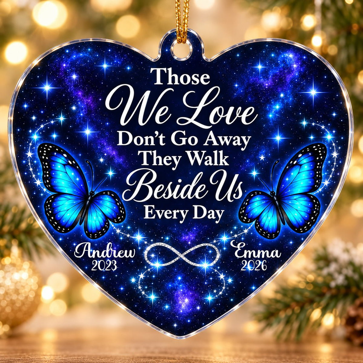 Heart acrylic ornament with blue butterflies, starry galaxy background, and the memorial quote with name and year.
