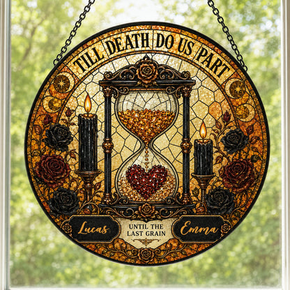 Personalized Gothic Hourglass Till Death Do Us Part Stained Glass Round Suncatcher