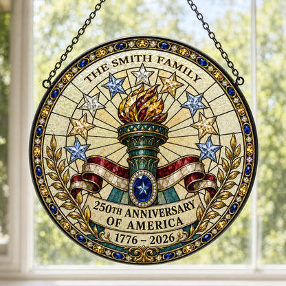 Round stained-glass suncatcher with Statue of Liberty torch, stars, ribbon, laurel, and 250th Anniversary text.