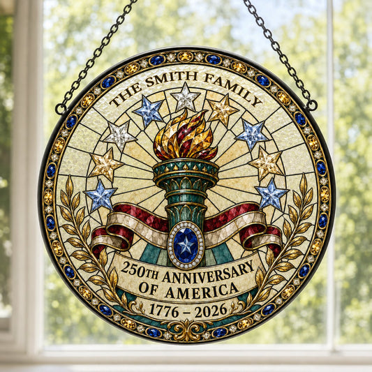Round stained-glass suncatcher with Statue of Liberty torch, stars, ribbon, laurel, and 250th Anniversary text.